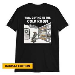 'Barista Coldroom' Unisex Black T-Shirt