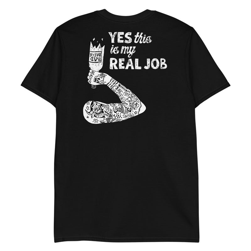 'Real Job' on Back Unisex Black T-Shirt
